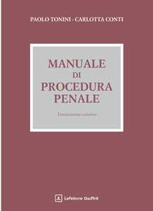 Libro Manuale di procedura penale Paolo Tonini Carlotta Conti