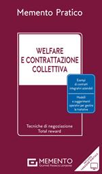 Memento pratico. Welfare e contrattazione collettiva. Con versione digitale