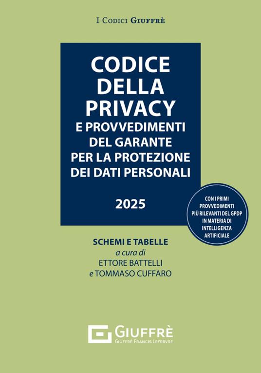 Codice della privacy e provvedimenti del garante per la protezione dei dati personali - copertina