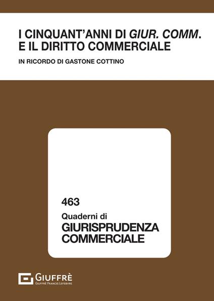 I cinquant'anni di «Giur. comm.» e il diritto commerciale - copertina