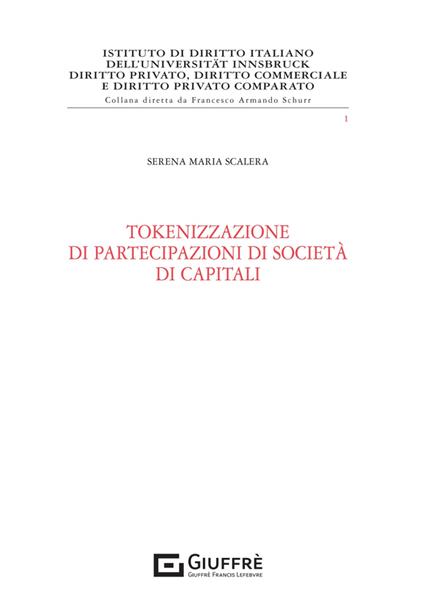 Tokenizzazione di partecipazioni di società di capitali - Scalera Serena Maria - copertina