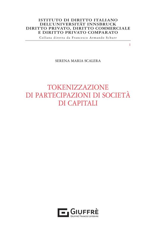 Tokenizzazione di partecipazioni di società di capitali - Scalera Serena Maria - copertina