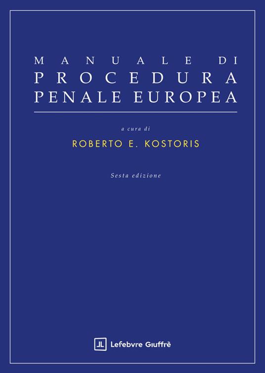 Manuale di procedura penale europea - copertina