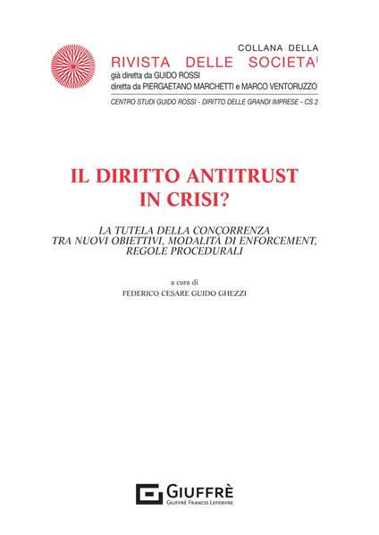 Il diritto antitrust in crisi? - copertina