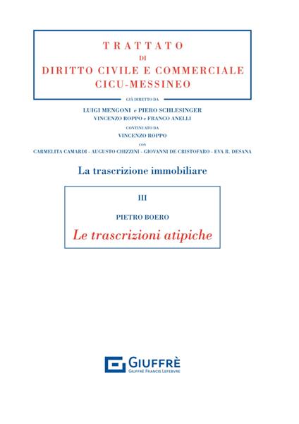La trascrizione immobiliare. Vol. 3: Le trascrizioni atipiche - Pietro Boero - copertina