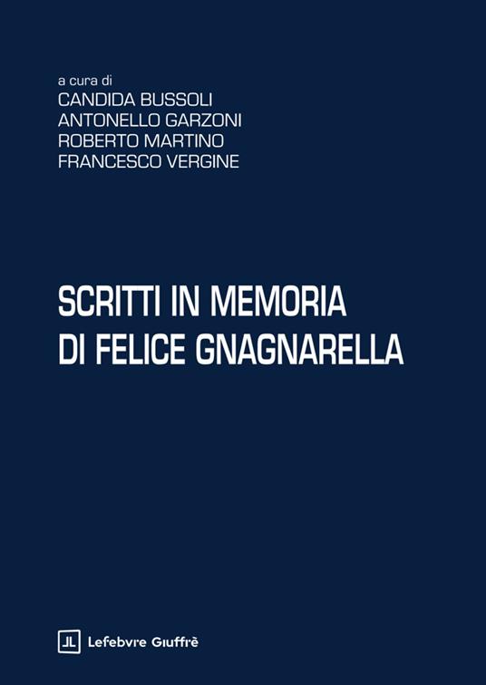 Scritti in memoria di Felice Gnagnarella - copertina