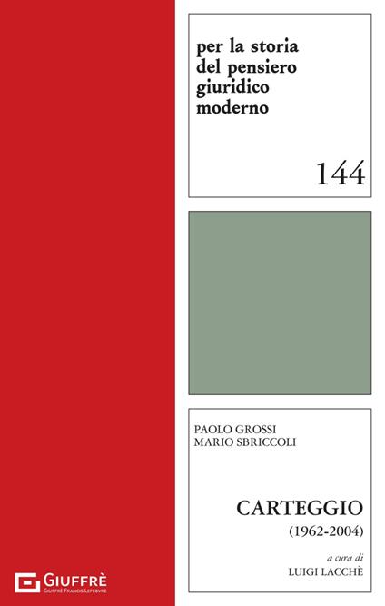 Paolo Grossi Mario Sbriccoli. Carteggio (1962-2004) - copertina