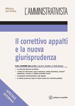 Il correttivo appalti e la nuova giurisprudenza