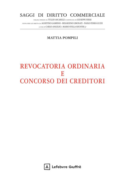 Revocatoria ordinaria e concorso dei creditori - Pompili Mattia - copertina