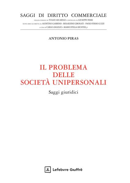 Il problema delle società unipersonali - Antonio Piras - copertina
