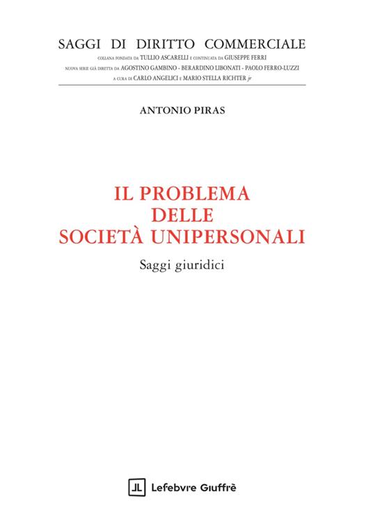 Il problema delle società unipersonali - Antonio Piras - copertina
