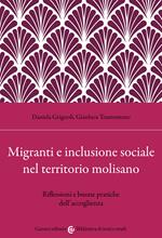 Migranti e inclusione sociale nel territorio molisano. Riflessioni e buone pratiche dell'accoglienza