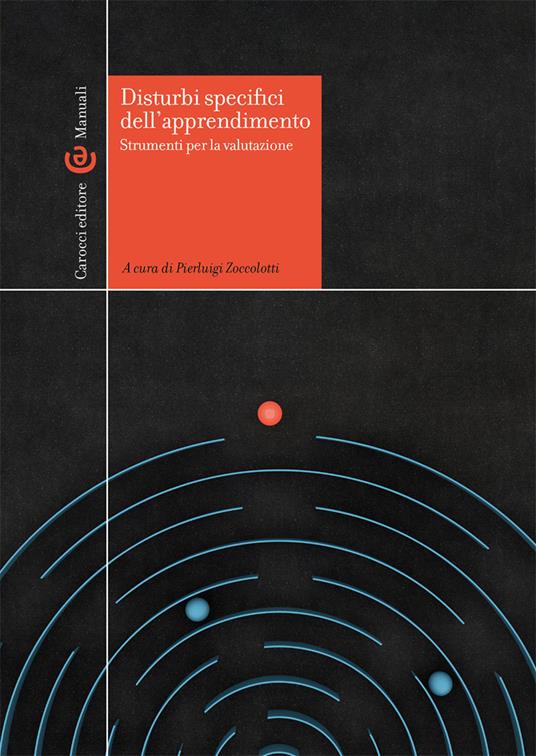 Disturbi specifici dell'apprendimento. Strumenti per la valutazione - copertina