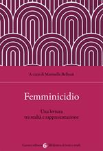 Femminicidio. Una lettura tra realtà e interpretazione