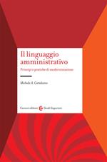 Il linguaggio amministrativo. Principi e pratiche di modernizzazione