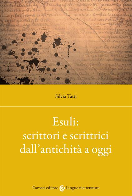 Esuli: scrittori e scrittrici dall'antichità - Silvia Tatti - copertina