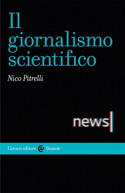 Il giornalismo scientifico - Nico Pitrelli - copertina