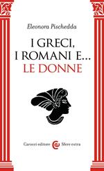 I Greci, i Romani e... le donne