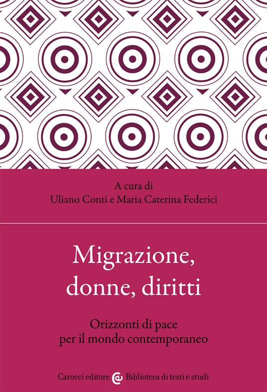 Migrazione, donne, diritti. Orizzonti di pace per il mondo contemporaneo - copertina