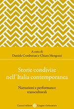 Storie condivise nell'Italia contemporanea. Narrazioni e performance transculturali