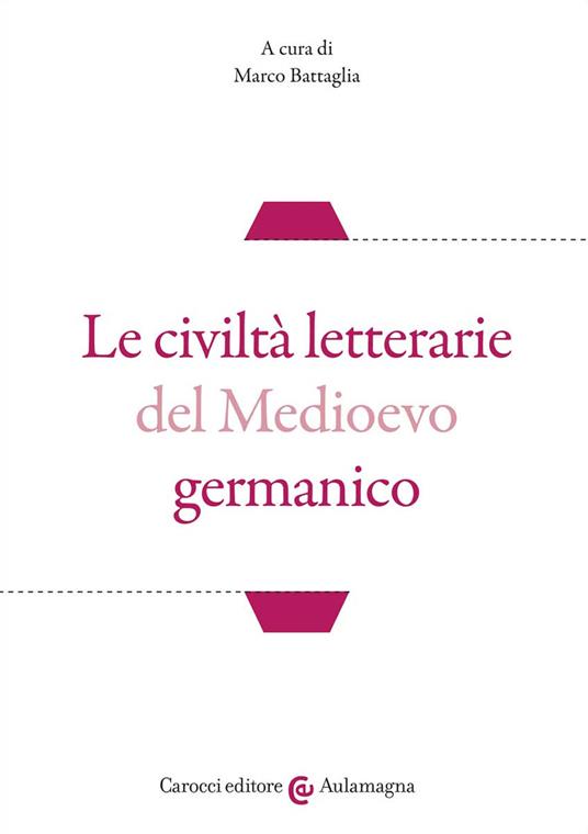 Le civiltà letterarie del Medioevo germanico - copertina
