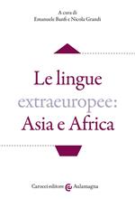 Le lingue extraeuropee: Asia e Africa