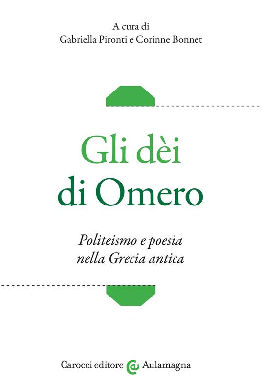 Gli dèi di Omero. Politeismo e poesia nella Grecia antica - copertina