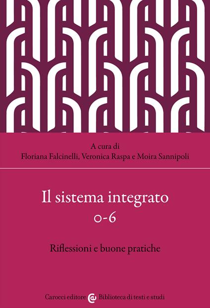 Il sistema integrato 0-6. Riflessioni e buone pratiche - copertina