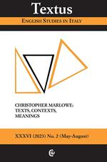 Textus. English studies in Italy (2023). Vol. 3: Christopher Marlowe: texts, contexts and meanings