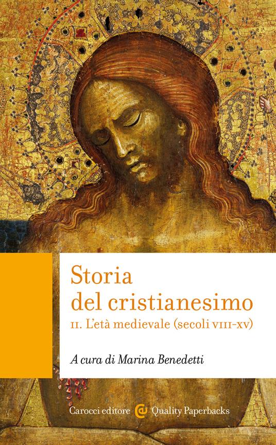 Storia del cristianesimo. Vol. 2: L' età medievale (secoli VIII-XV) - copertina