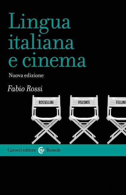Lingua italiana e cinema - Fabio Rossi - copertina