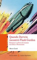 Quando Darwin incontrò Flash Gordon