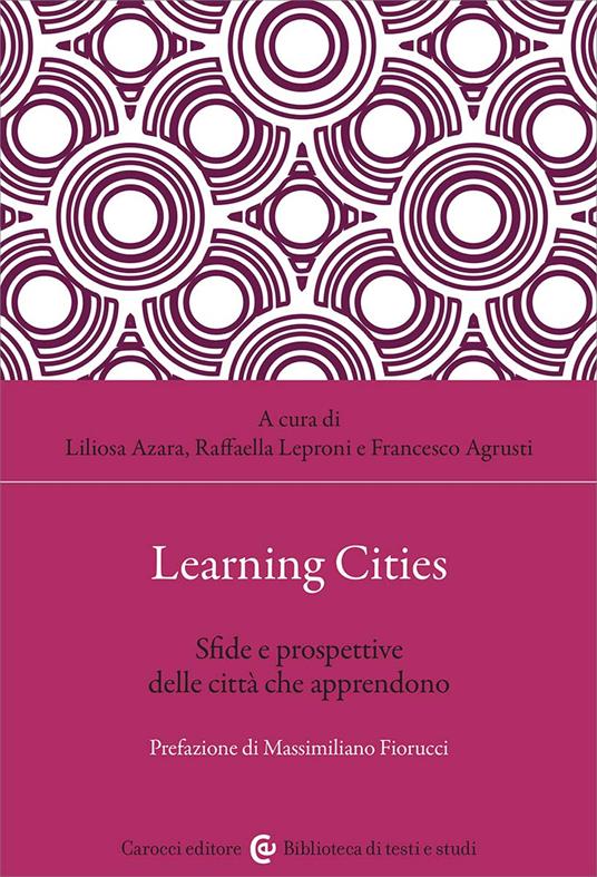Learning cities. Sfide e prospettive delle città che apprendono - copertina