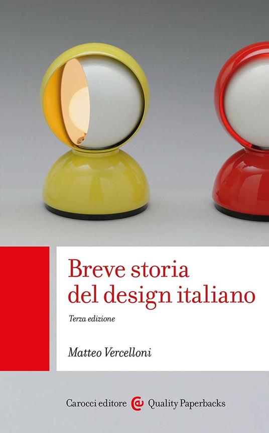 Breve storia del design italiano - Matteo Vercelloni - copertina