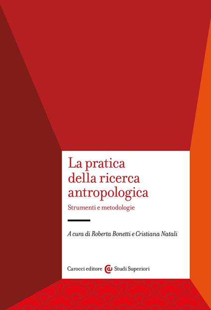La pratica della ricerca antropologica. Strumenti e metodologie - copertina