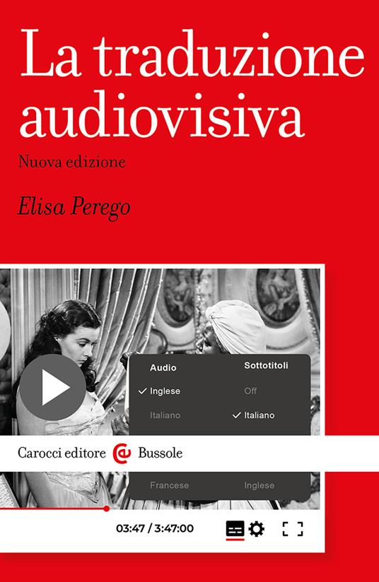 La traduzione audiovisiva - Elisa Perego - copertina