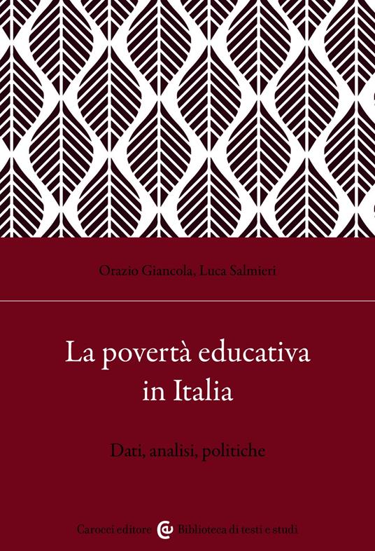 La povertà educativa in Italia - Salmieri Luca,Giancola Orazio - ebook