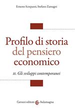 Profilo di storia del pensiero economico. Vol. 2: Gli sviluppi contemporanei