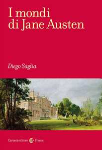 Libro I mondi di Jane Austen Diego Saglia