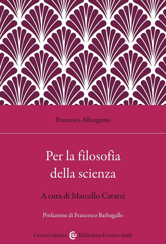 Per la filosofia della scienza - Francesco Albergamo - copertina