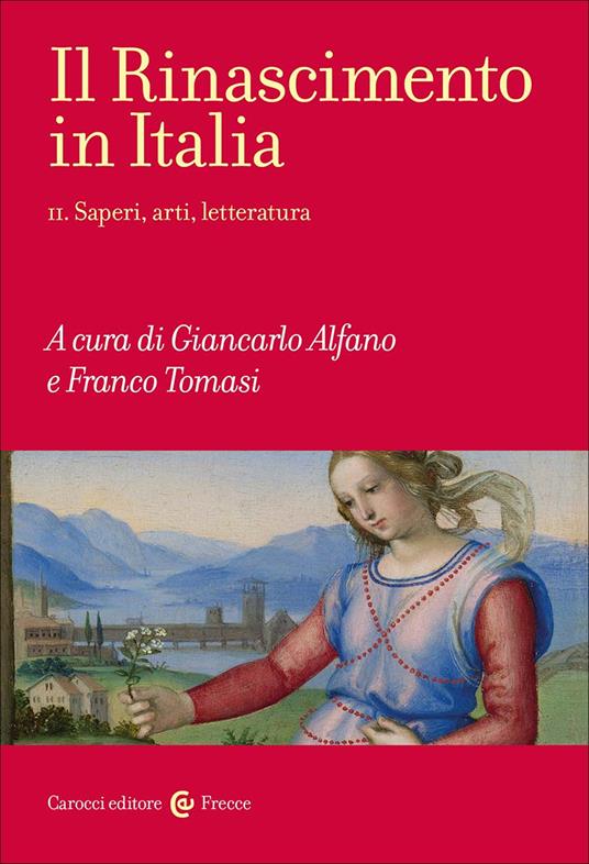 Il Rinascimento in Italia. Vol. 2: Saperi, arti, letteratura - copertina