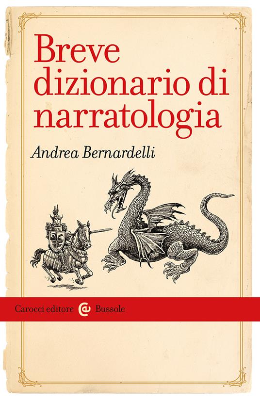 Breve dizionario di narratologia - Andrea Bernardelli - copertina