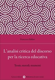 L'analisi critica del discorso per la ricerca educativa. Teorie, metodi, strumenti