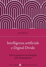 Intelligenza artificiale e Digital Divide. Nuove prospettive sociologiche sulle disuguaglianze