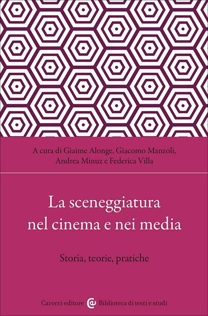 La sceneggiatura nel cinema e nei media. Storia, teorie, pratiche - copertina