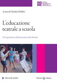 L'educazione teatrale a scuola. Un'esperienza di formazione dei docenti