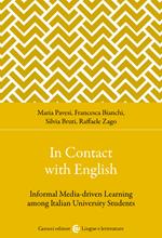 In contact with English. Informal media-driven learning among italian university students