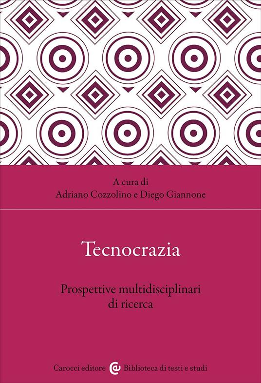 Tecnocrazia. Prospettive multidisciplinari di ricerca - copertina