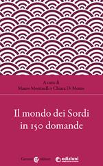 Il mondo dei sordi in 150 domande