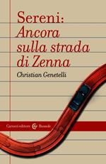 Sereni: Ancora sulla strada di Zenna